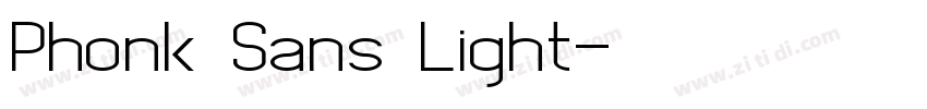 Phonk Sans Light字体转换